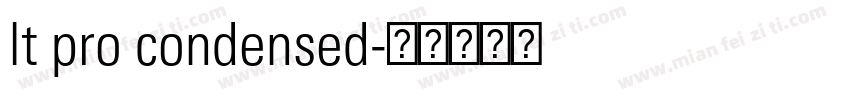 lt pro condensed字体转换